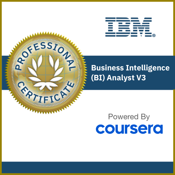 IBM Business Intelligence (BI) Analyst Professional Certificate